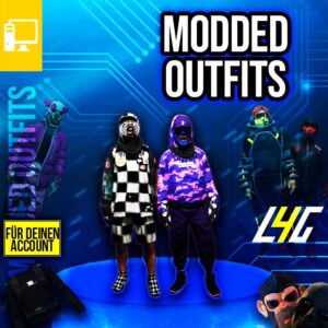 Modded Outfits für deinen Gaming-Account